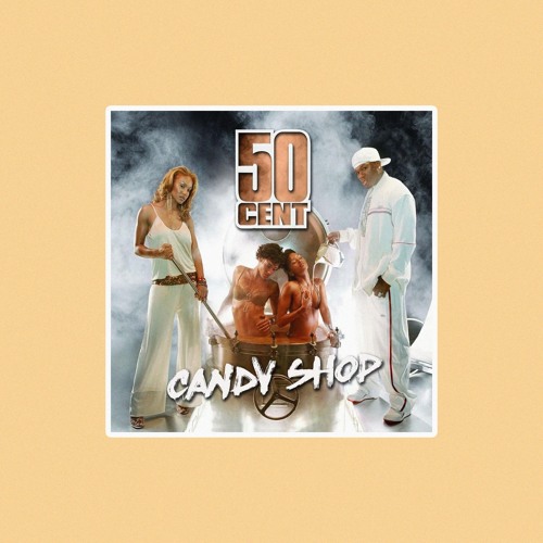 Песня cent candy shop. Candy shop 50 Cent, Olivia. 50 Cent Olivia Candy.